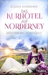 Produktbild: Das Kurhotel auf Norderney - Gezeiten des Schicksals