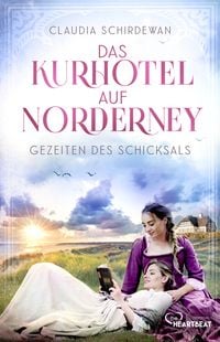 Produktbild: Das Kurhotel auf Norderney - Gezeiten des Schicksals