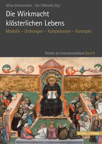 Produktbild: Die Wirkmacht kl&ouml;sterlichen Lebens