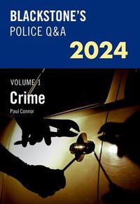 Produktbild: Connor, P: Blackstone's Police Q&A's 2024 Volume 1: Crime