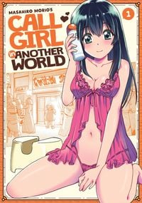 Produktbild: Call Girl in Another World Vol. 1