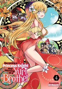 Produktbild: Becoming a Princess Knight and Working at a Yuri Brothel Vol. 4