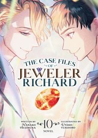 Produktbild: The Case Files of Jeweler Richard (Light Novel) Vol. 10