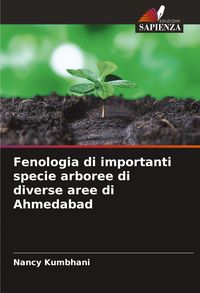 Produktbild: Fenologia di importanti specie arboree di diverse aree di Ahmedabad