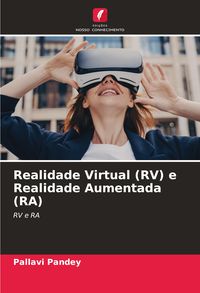 Produktbild: Realidade Virtual (RV) e Realidade Aumentada (RA)