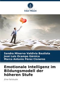 Produktbild: Emotionale Intelligenz im Bildungsmodell der h&ouml;heren Stufe