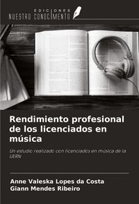 Produktbild: Rendimiento profesional de los licenciados en m&uacute;sica