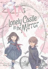 Produktbild: Lonely Castle in the Mirror (Manga) Vol. 5