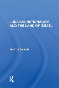 Produktbild: Judaism, Nationalism, And The Land Of Israel