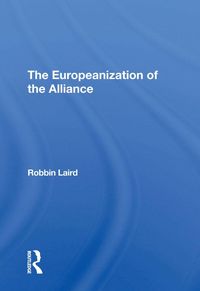 Produktbild: The Europeanization Of The Alliance