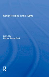 Produktbild: Soviet Politics In The 1980s