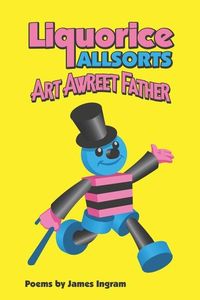 Produktbild: Ingram, J: Liquorice Allsorts Art Awreet Father