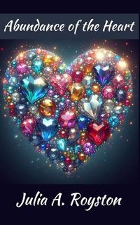 Produktbild: Royston, J: Abundance of the Heart
