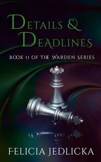 Produktbild: Jedlicka, F: Details and Deadlines (Book 11 of The Warden)