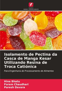 Produktbild: Isolamento de Pectina da Casca de Manga Kesar Utilizando Resina de Troca Cati&oacute;nica