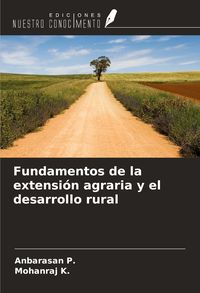 Produktbild: Fundamentos de la extensi&oacute;n agraria y el desarrollo rural