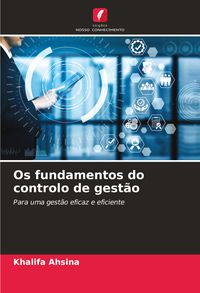 Produktbild: Os fundamentos do controlo de gest&atilde;o