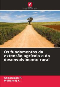 Produktbild: Os fundamentos da extens&atilde;o agr&iacute;cola e do desenvolvimento rural