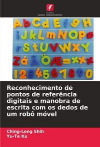 Produktbild: Reconhecimento de pontos de refer&ecirc;ncia digitais e manobra de escrita com os dedos de um rob&ocirc; m&oacute;vel