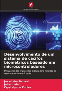 Produktbild: Desenvolvimento de um sistema de cacifos biom&eacute;tricos baseado em microcontroladores