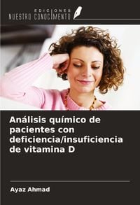Produktbild: An&aacute;lisis qu&iacute;mico de pacientes con deficiencia/insuficiencia de vitamina D