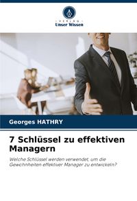 Produktbild: 7 Schl&uuml;ssel zu effektiven Managern