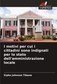 Produktbild: I motivi per cui i cittadini sono indignati per lo stato dell'amministrazione locale