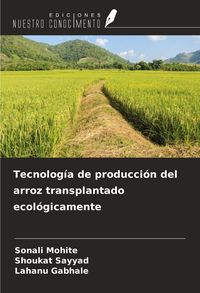 Produktbild: Tecnolog&iacute;a de producci&oacute;n del arroz transplantado ecol&oacute;gicamente