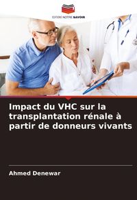 Produktbild: Impact du VHC sur la transplantation r&eacute;nale &agrave; partir de donneurs vivants