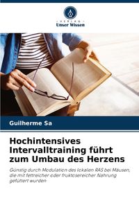Produktbild: Hochintensives Intervalltraining f&uuml;hrt zum Umbau des Herzens