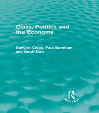 Produktbild: Class, Politics and the Economy (Routledge Revivals)