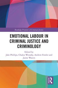 Produktbild: Emotional Labour in Criminal Justice and Criminology