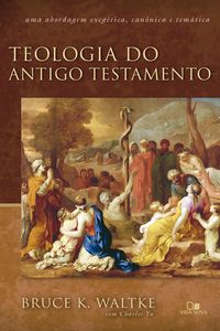 Produktbild: Teologia do Antigo Testamento - Waltke