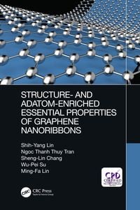 Produktbild: Structure- and Adatom-Enriched Essential Properties of Graphene Nanoribbons