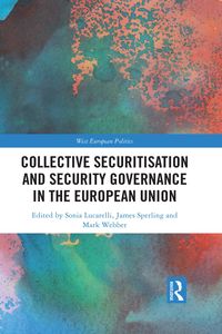 Produktbild: Collective Securitisation and Security Governance in the European Union