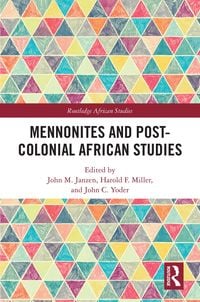 Produktbild: Mennonites and Post-Colonial African Studies