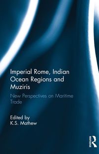 Produktbild: Imperial Rome, Indian Ocean Regions and Muziris