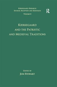 Produktbild: Volume 4: Kierkegaard and the Patristic and Medieval Traditions