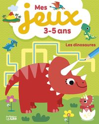 Produktbild: Les dinosaures : mes jeux 3-5 ans