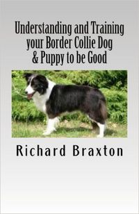 Produktbild: Understanding and Training your Border Collie Dog & Puppy to be Good