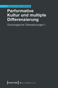 Produktbild: Performative Kultur und multiple Differenzierung