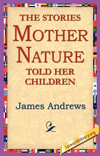 Produktbild: The Stories Mother Nature Told Her Children