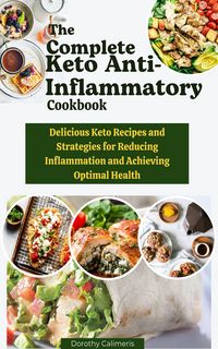 Produktbild: The Complete Keto Anti-inflammatory Cookbook
