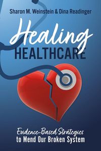 Produktbild: Healing Healthcare: Evidence-Based Strategies to Mend Our Broken System