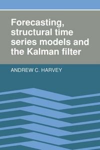 Produktbild: Forecasting, Structural Time Series Models and the Kalman Filter