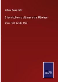Produktbild: Griechische und albanesische M&auml;rchen