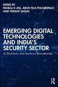 Produktbild: Emerging Digital Technologies and India's Security Sector