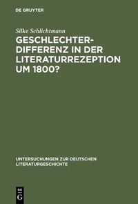 Produktbild: Geschlechterdifferenz in der Literaturrezeption um 1800?