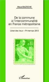 Produktbild: De la commune a l'intercommunalite en France metropolitaine