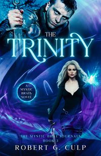 Produktbild: The Trinity: A Mystic Brats Novel (The Mystic Brat Journals, #3)